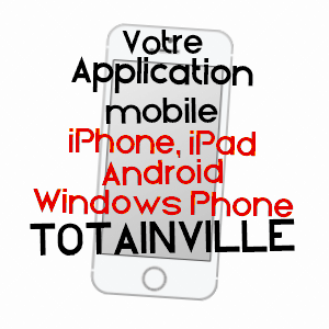 application mobile à TOTAINVILLE / VOSGES