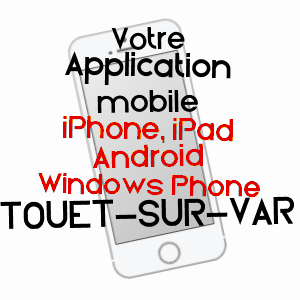 application mobile à TOUëT-SUR-VAR / ALPES-MARITIMES