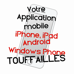 application mobile à TOUFFAILLES / TARN-ET-GARONNE