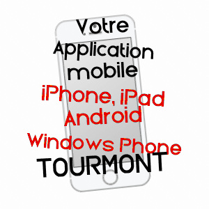 application mobile à TOURMONT / JURA