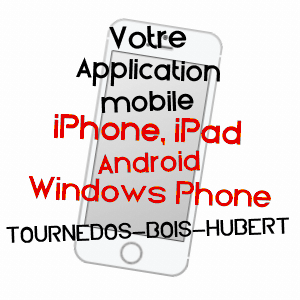 application mobile à TOURNEDOS-BOIS-HUBERT / EURE