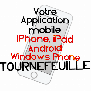 application mobile à TOURNEFEUILLE / HAUTE-GARONNE