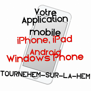 application mobile à TOURNEHEM-SUR-LA-HEM / PAS-DE-CALAIS