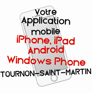 application mobile à TOURNON-SAINT-MARTIN / INDRE