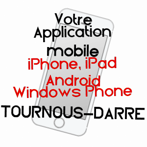 application mobile à TOURNOUS-DARRé / HAUTES-PYRéNéES