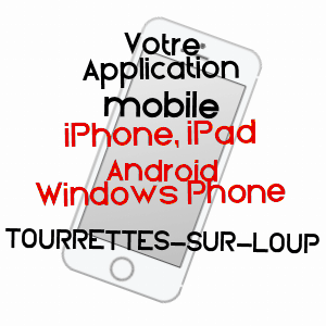 application mobile à TOURRETTES-SUR-LOUP / ALPES-MARITIMES