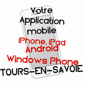 application mobile à TOURS-EN-SAVOIE / SAVOIE