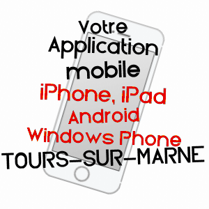 application mobile à TOURS-SUR-MARNE / MARNE