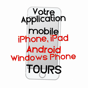 application mobile à TOURS / INDRE-ET-LOIRE