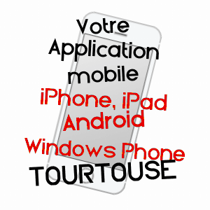 application mobile à TOURTOUSE / ARIèGE