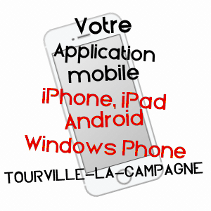 application mobile à TOURVILLE-LA-CAMPAGNE / EURE