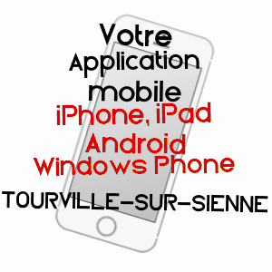 application mobile à TOURVILLE-SUR-SIENNE / MANCHE