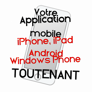 application mobile à TOUTENANT / SAôNE-ET-LOIRE