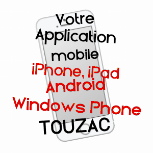 application mobile à TOUZAC / LOT