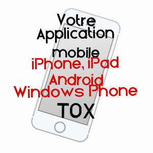 application mobile à TOX / HAUTE-CORSE