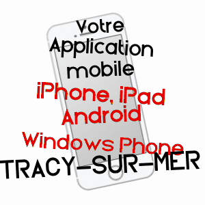 application mobile à TRACY-SUR-MER / CALVADOS