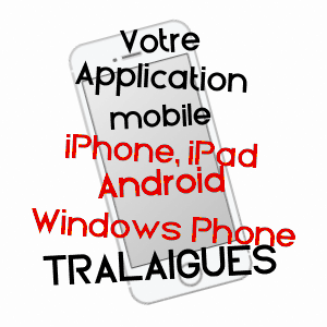 application mobile à TRALAIGUES / PUY-DE-DôME