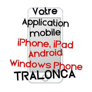 application mobile à TRALONCA / HAUTE-CORSE