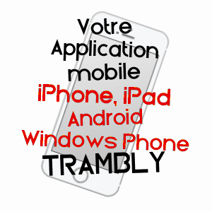application mobile à TRAMBLY / SAôNE-ET-LOIRE
