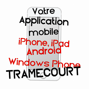 application mobile à TRAMECOURT / PAS-DE-CALAIS