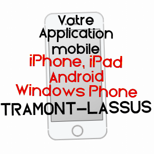application mobile à TRAMONT-LASSUS / MEURTHE-ET-MOSELLE
