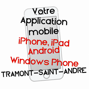application mobile à TRAMONT-SAINT-ANDRé / MEURTHE-ET-MOSELLE