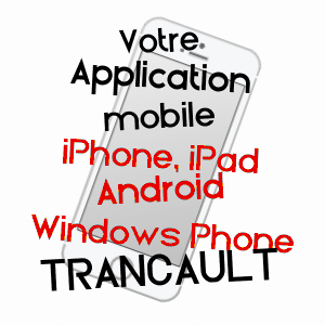 application mobile à TRANCAULT / AUBE