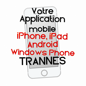 application mobile à TRANNES / AUBE