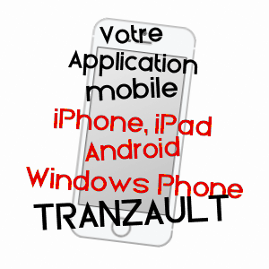 application mobile à TRANZAULT / INDRE