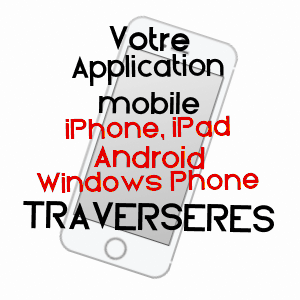 application mobile à TRAVERSèRES / GERS