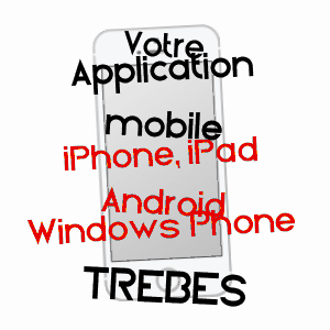 application mobile à TRèBES / AUDE