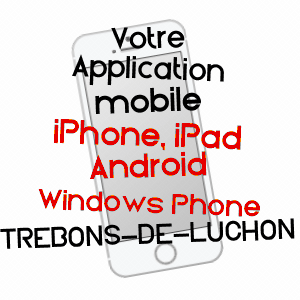 application mobile à TRéBONS-DE-LUCHON / HAUTE-GARONNE