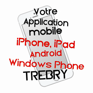 application mobile à TRéBRY / CôTES-D'ARMOR