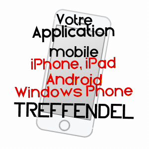 application mobile à TREFFENDEL / ILLE-ET-VILAINE