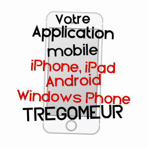 application mobile à TRéGOMEUR / CôTES-D'ARMOR