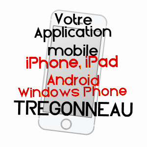 application mobile à TRéGONNEAU / CôTES-D'ARMOR