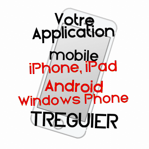 application mobile à TRéGUIER / CôTES-D'ARMOR