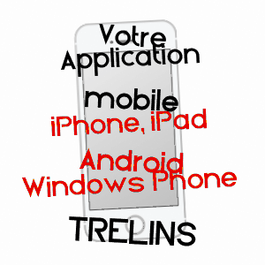 application mobile à TRELINS / LOIRE