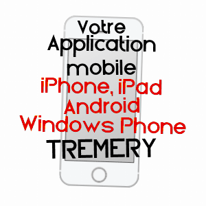 application mobile à TRéMERY / MOSELLE