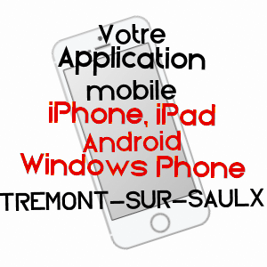 application mobile à TRéMONT-SUR-SAULX / MEUSE