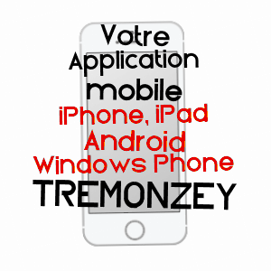 application mobile à TRéMONZEY / VOSGES