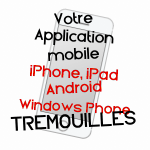 application mobile à TRéMOUILLES / AVEYRON