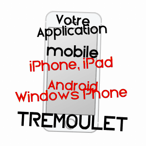 application mobile à TRéMOULET / ARIèGE