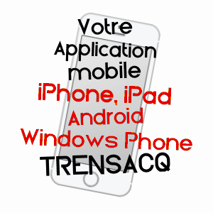 application mobile à TRENSACQ / LANDES