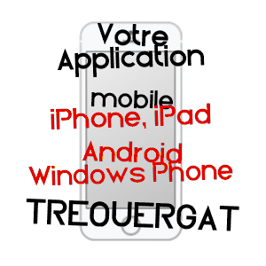 application mobile à TRéOUERGAT / FINISTèRE