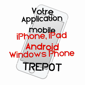 application mobile à TRéPOT / DOUBS