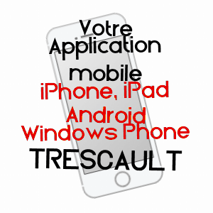 application mobile à TRESCAULT / PAS-DE-CALAIS