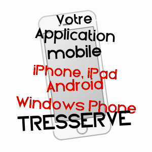 application mobile à TRESSERVE / SAVOIE