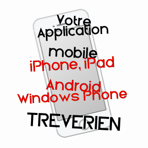 application mobile à TRéVéRIEN / ILLE-ET-VILAINE