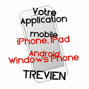 application mobile à TRéVIEN / TARN